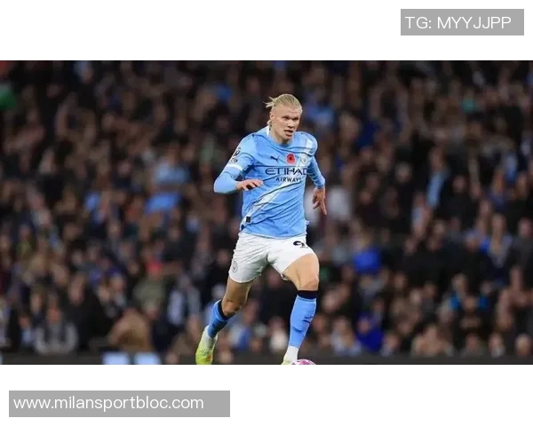 哈兰德对阵纽卡战绩不佳职业生涯仅进一球今晚能否打破僵局 哈兰德对阵纽卡战绩不佳职业生涯仅进一球今晚能否打破僵局