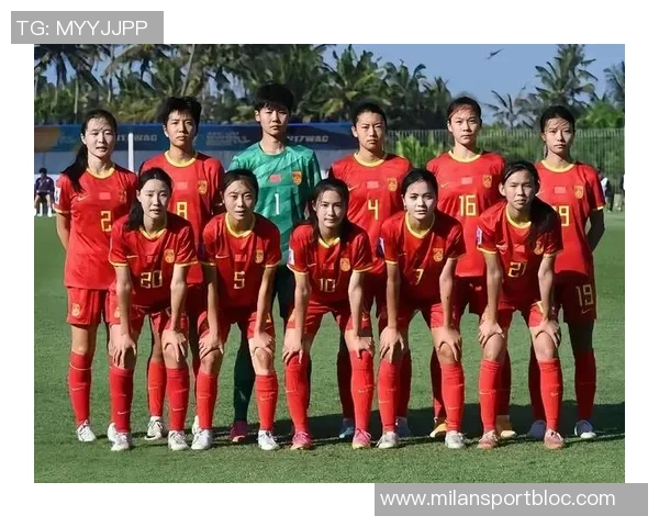2025国际足联U17女足世界杯巴西队与中国队首发阵容正式公布